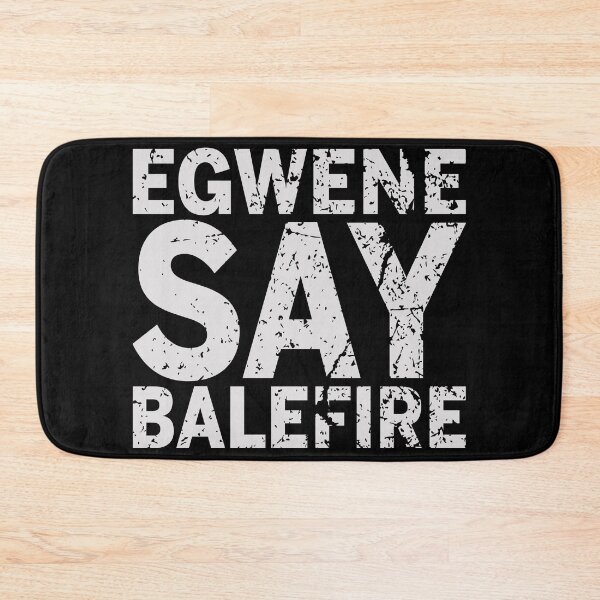 Item preview, Egwene Say Balefire (Dark) designed and sold by Taveren-Tavern.