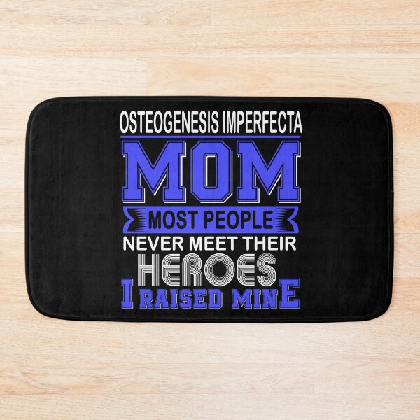 Item preview, Proud Osteogenesis Imperfecta Mom Most People Never Meet Their Heroes I Raise Mine designed and sold by frechettee.