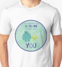 Camiseta ajustada No tendría nada si no te tuviera