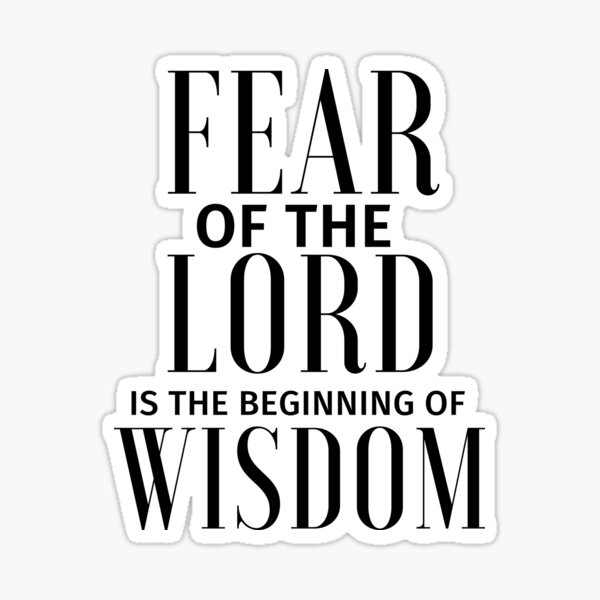 Item preview, Fear of the Lord is the beginning of Wisdom designed and sold by revwog1974.
