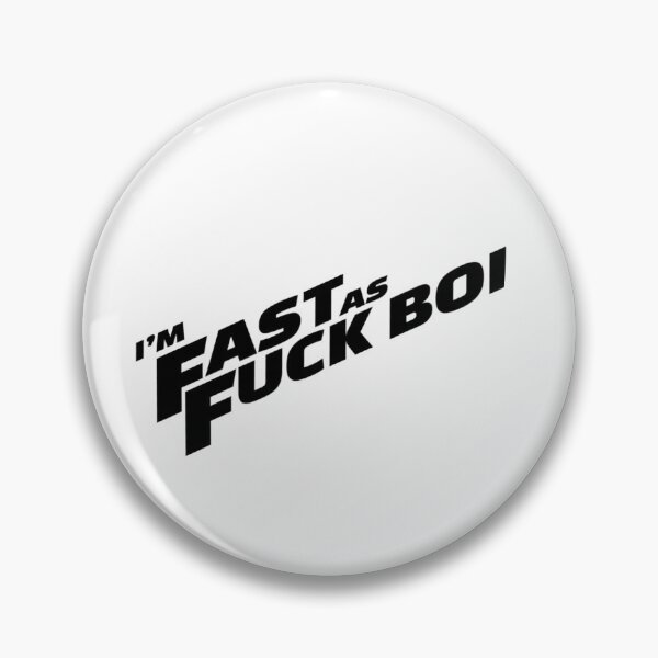 Item preview, Fast as fuck boi designed and sold by -JustJames-.