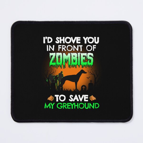 Item preview, Copy of Funny Greyhound Shove Halloween Dog Gift designed and sold by Guarddogdrive.