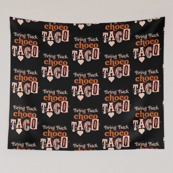 Item preview, Bring Back Choco Taco   designed and sold by DesignEclipseee.
