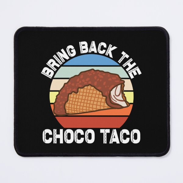 Item preview, Bring Back The Choco Taco   designed and sold by DesignEclipseee.