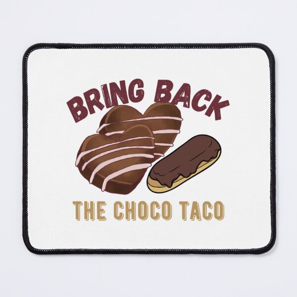 Item preview, Bring Back The Choco Taco   designed and sold by DesignEclipseee.