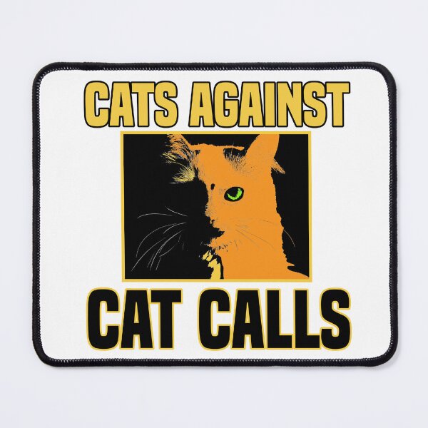 Item preview, Cats Against Cat Calls designed and sold by MrJArts.