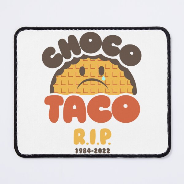 Item preview, Choco Taco RIP designed and sold by DesignEclipseee.