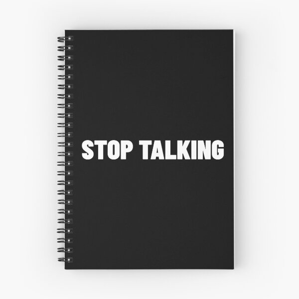 Item preview, Stop Talking. Funny Sarcastic NSFW Rude Inappropriate Saying designed and sold by That Cheeky Tee.