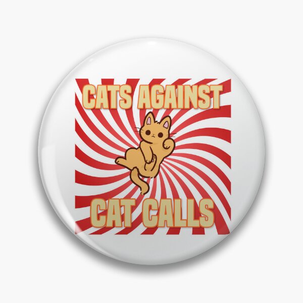 Item preview, Cats Against Cat Calls designed and sold by MrJArts.