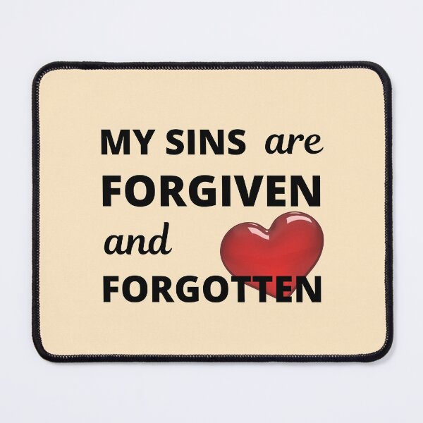 Item preview, My sins are forgiven and forgotten. Hebrews 8:12 designed and sold by MGonline.