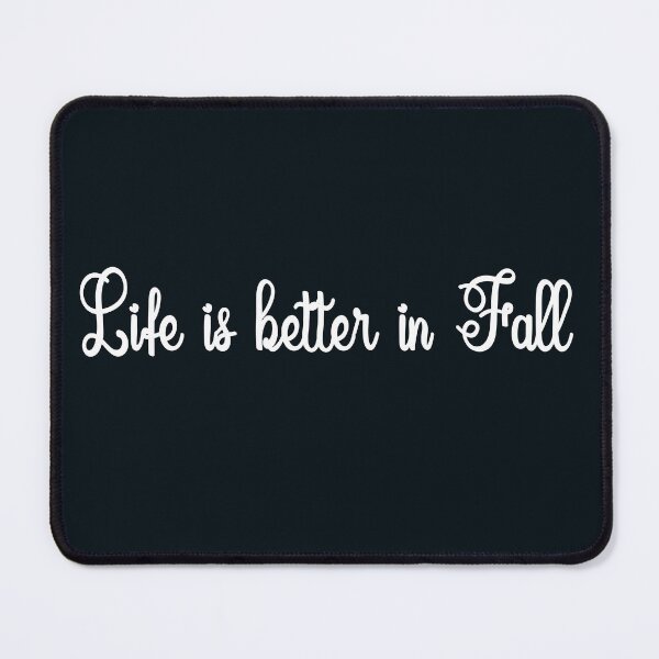 Item preview, Life is Better in Fall | Fall & Autumn designed and sold by DNC1134.