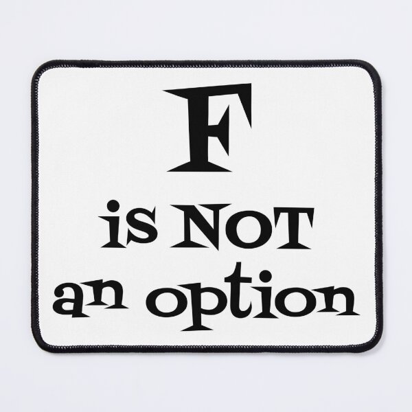 Item preview, F is not an option designed and sold by i-cottagedesign.