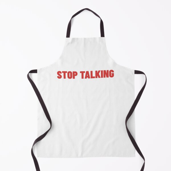 Item preview, Stop Talking. Funny Sarcastic NSFW Rude Inappropriate Saying designed and sold by That Cheeky Tee.