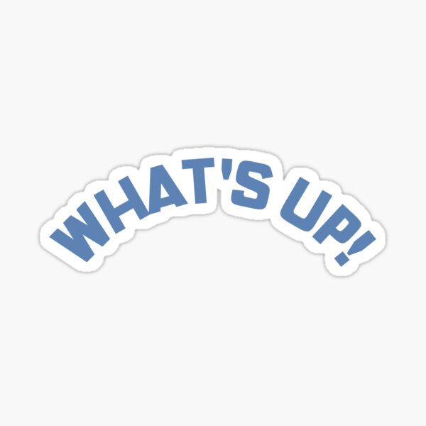 What's up store sticker