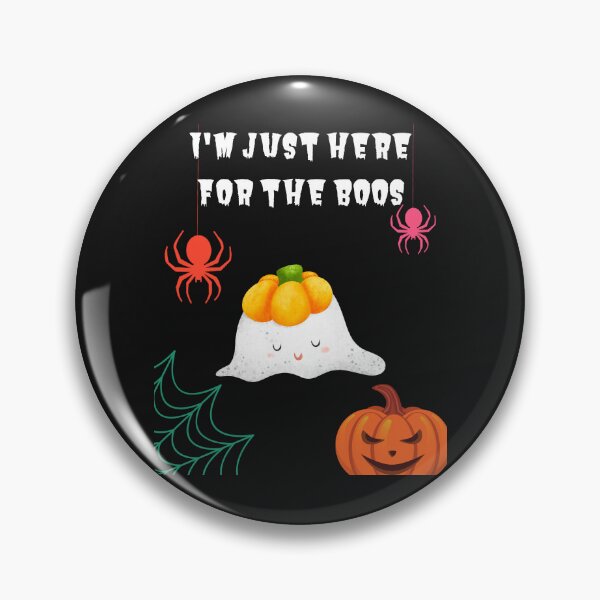 Item preview, I'm Just Here For The Boos - Cute Ghost with pumpkin hat Spiders Evil Pumpkin Cobweb designed and sold by Mechanical-Artt.