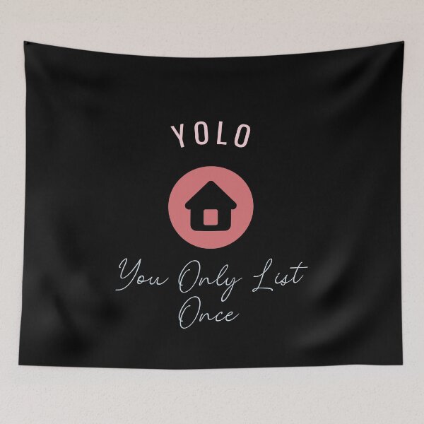 Item preview, YOLO - you only list once realtor sayings designed and sold by anticagents.