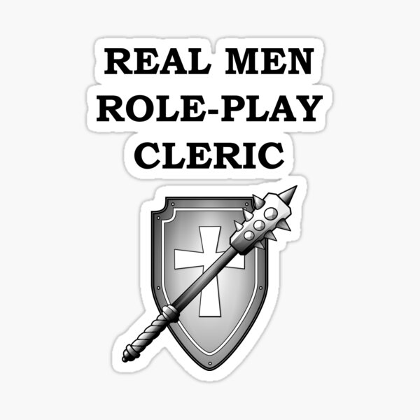 Item preview, REAL MEN ROLE-PLAY CLERIC RPG 5E Meme Class designed and sold by geekydesigner.