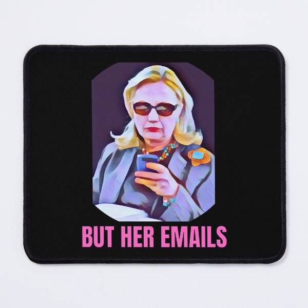 Item preview, but her emails designed and sold by Sethbrassey.