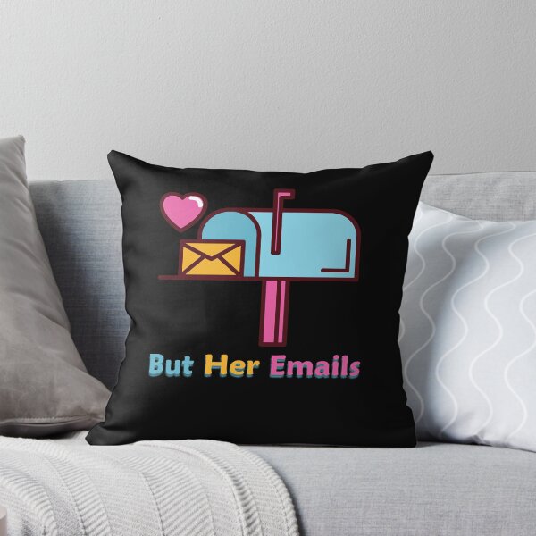Item preview, but her emails designed and sold by Sethbrassey.