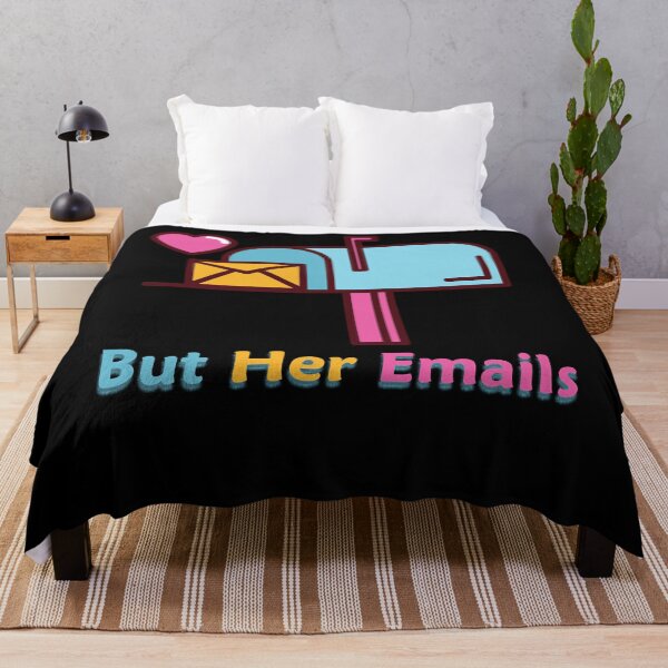 Item preview, but her emails designed and sold by Sethbrassey.