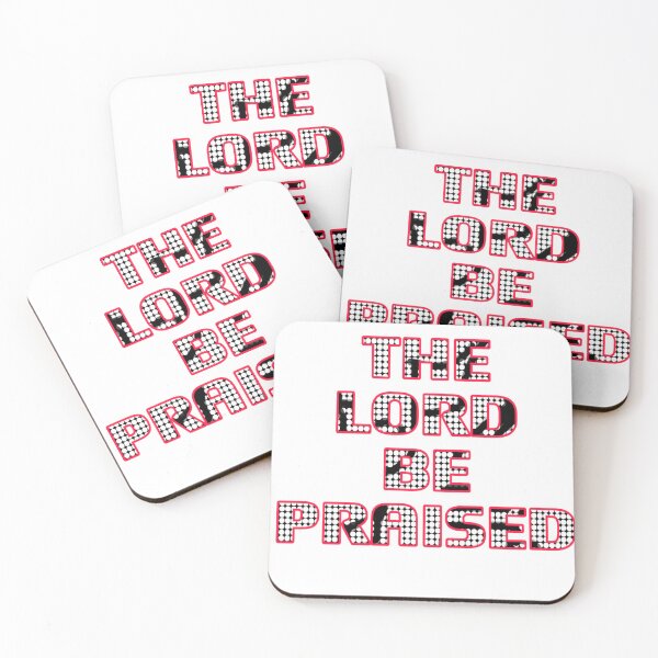 Item preview, The Lord be Praised designed and sold by Scripcher.