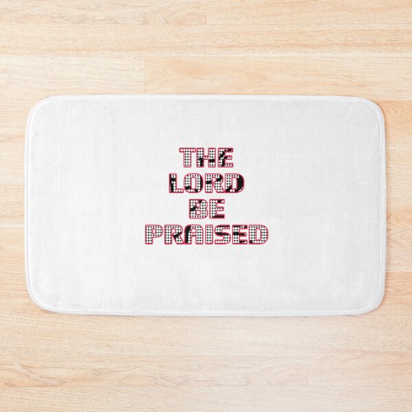 Item preview, The Lord be Praised designed and sold by Scripcher.