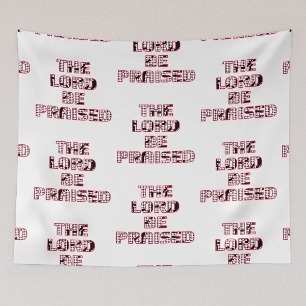 Item preview, The Lord be Praised designed and sold by Scripcher.