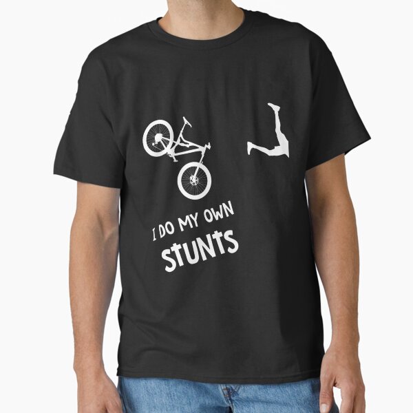 Item preview, I Do My Own Stunts Mountain Bike Shirt - Funny MTB designed and sold by quietcongresspe.