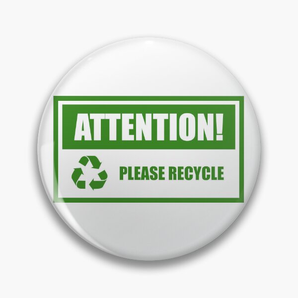 Item preview, Attention Please Recycle designed and sold by Corbitron.