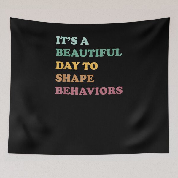 Item preview, Funny It's A Beautiful Day To Shape Behaviors Cool  designed and sold by charalphe.
