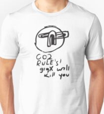 Co2 rules GigX will kill you Unisex T-Shirt