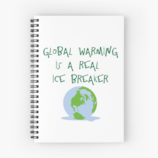 Item preview, GLOBAL WARMING IS A REAL ICE BREAKER designed and sold by KinkyKaiju.