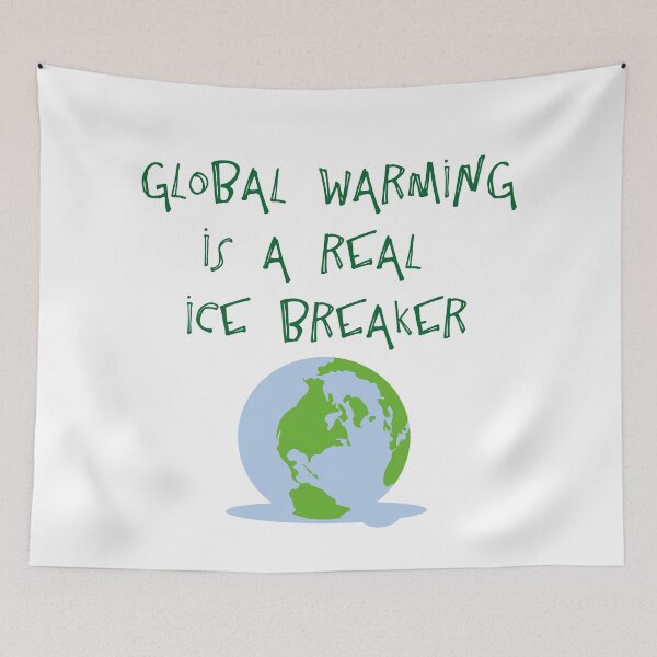 Item preview, GLOBAL WARMING IS A REAL ICE BREAKER designed and sold by KinkyKaiju.