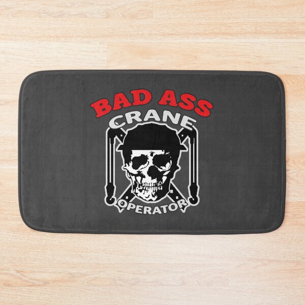 Item preview, Bad A Crane Operator (Crest-DG) designed and sold by OESwag.