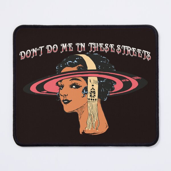 Item preview, DON'T DO ME IN THESE STREETS-SAGFABULOUS designed and sold by SagFabulous.