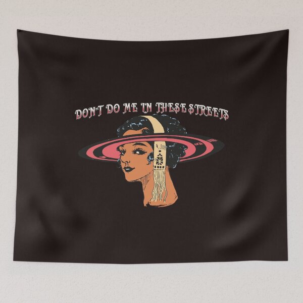 Item preview, DON'T DO ME IN THESE STREETS-SAGFABULOUS designed and sold by SagFabulous.
