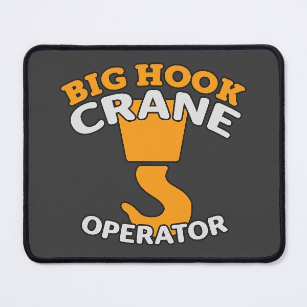 Item preview, Big Hook Crane Operator (Front/Back-DG) designed and sold by OESwag.