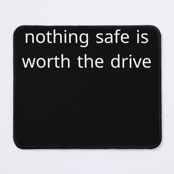 Artikelvorschau, Nichts Sicheres ist die Fahrt wert entworfen und verkauft von menna-designs.