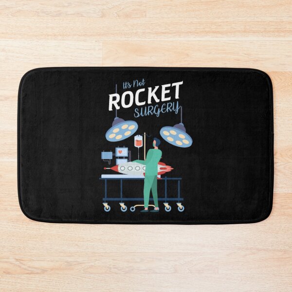 Item preview, It s Not Rocket Surgery designed and sold by GenmareTumber.