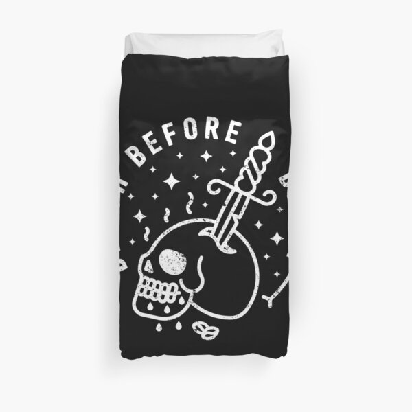 Death Before Decaf Duvet Cover