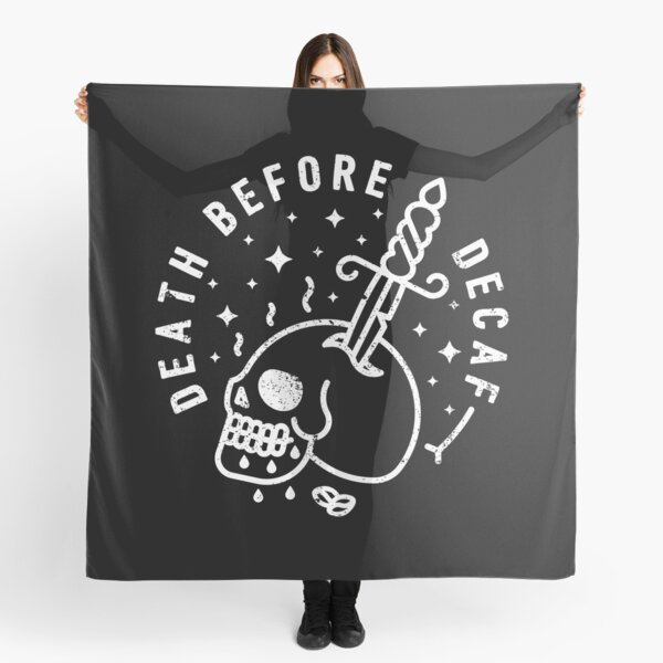 Death Before Decaf Scarf