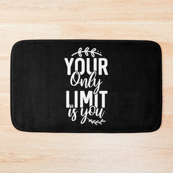Item preview, Your Only Limit is You designed and sold by AdventArt.