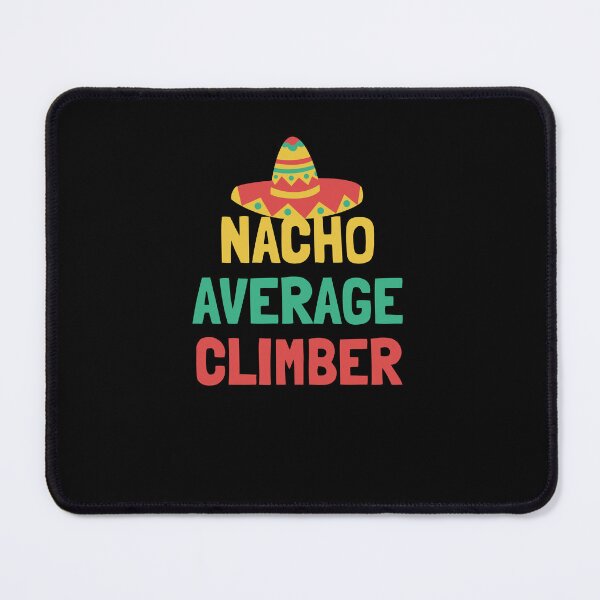 Item preview, Not Your Average Climber designed and sold by orlumbuspirate.