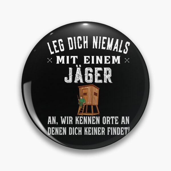 Artikelvorschau, Leg dich niemals mit einem Jäger an - Jägerstuhl Jagen entworfen und verkauft von dJ-Design.