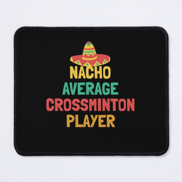 Item preview, Not Your Average Crossminton Player designed and sold by orlumbuspirate.