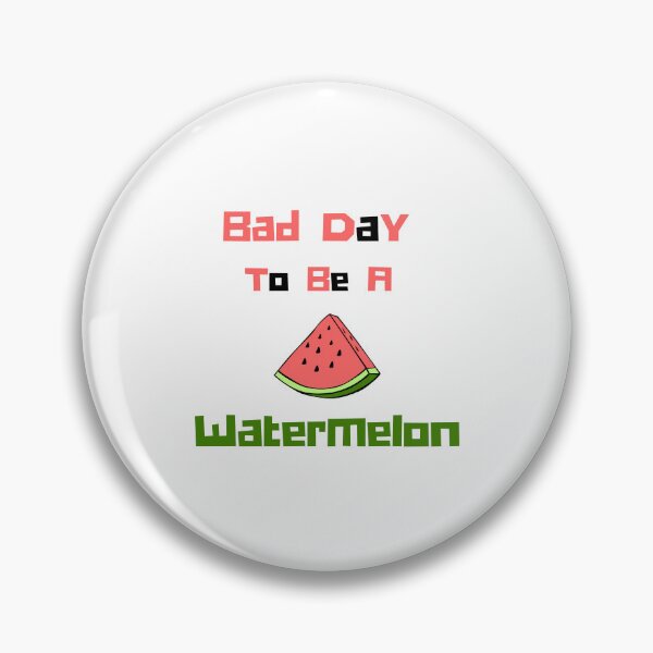 Item preview, Bad Day To Be A Watermelon designed and sold by Mirsh-design.