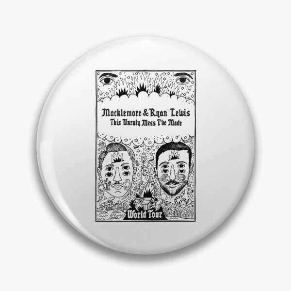 Item preview, Macklemore world tour  The unruly mess I_ve made   designed and sold by alexanderWYM.