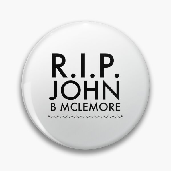 Item preview, RIP John B Mclemore   designed and sold by alexanderWYM.