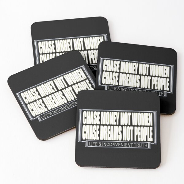 Item preview, Chase Money Not Women. Chase Dreams Not People. (Life's Inconvenient Truth) designed and sold by DVM2.