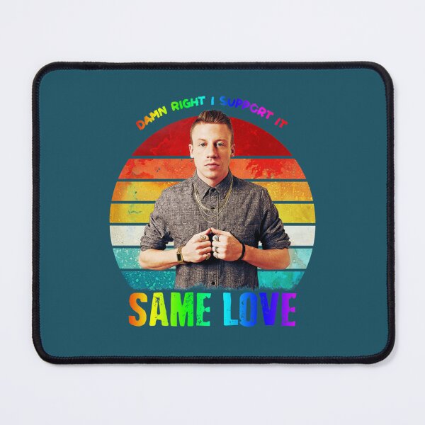 Item preview, macklemore same love rich designed and sold by alexanderWYM.